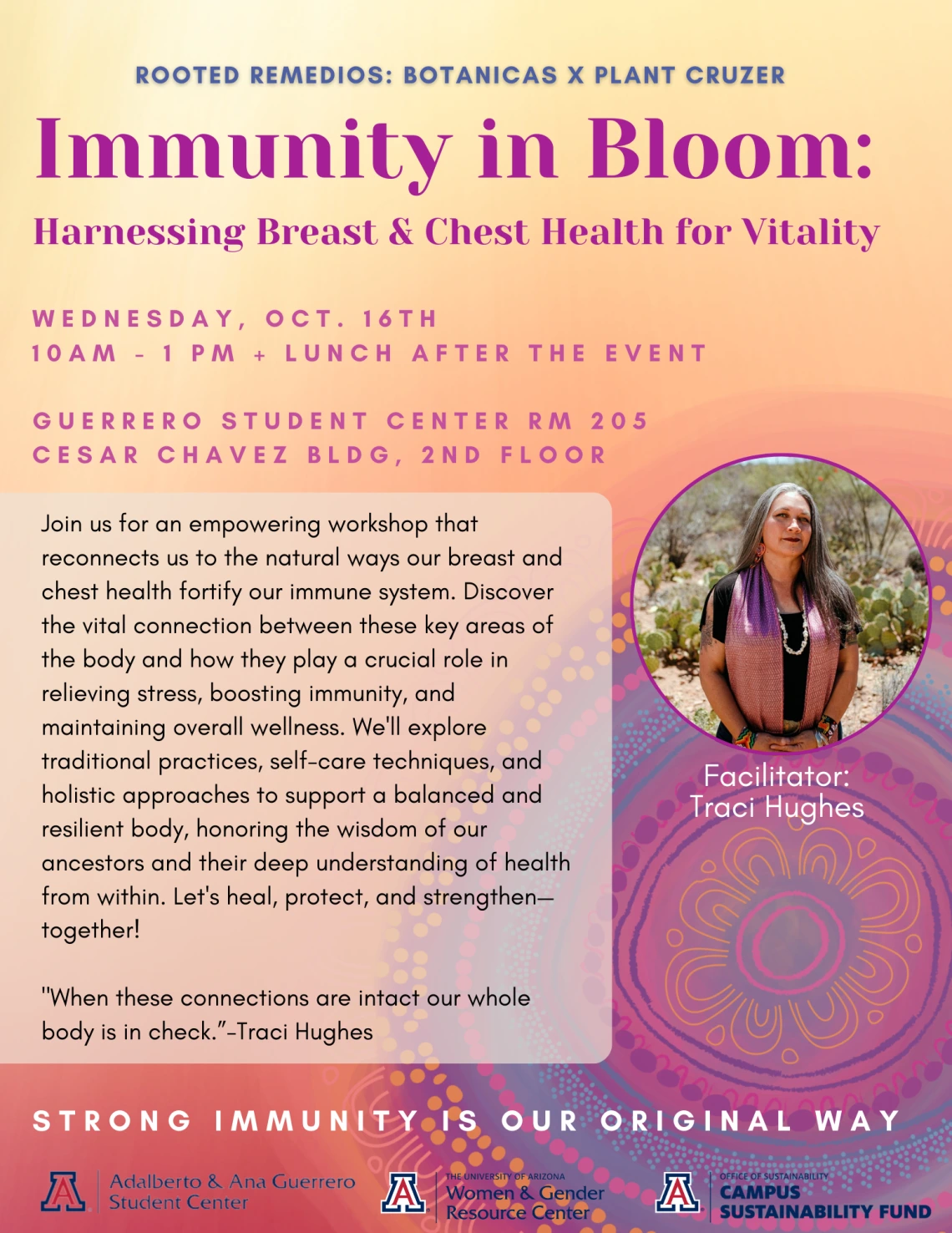 Rooted Remedios: Botanicas x Plant Cruzer Immunity in Bloom: Harnessing Breast & Chest Health for Vitality. Wednesday October 16th, 10am-1pm and lunch after the event. Located at the Guerrero Student Center Room 205, Cesar Chavez Building, 2nd floor