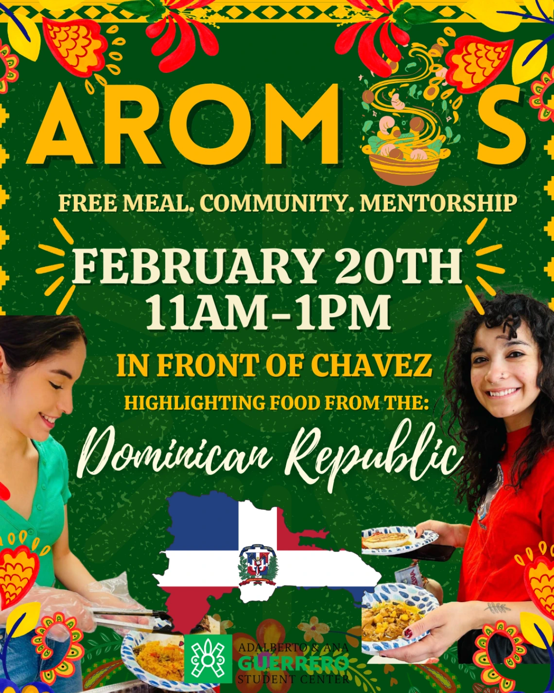 two individuals holding plates of food on either side of flyer. Bright green background. Floral patterns around the border. Dominican republic image in center of flyer. 